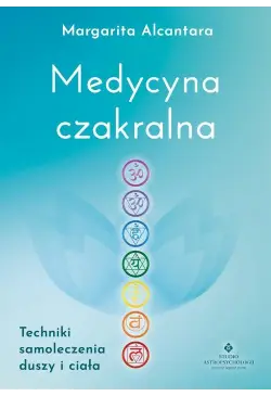 Medycyna czakralna....