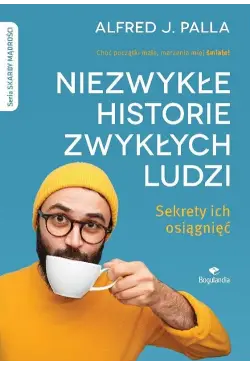 Niezwykłe historie zwykłych...