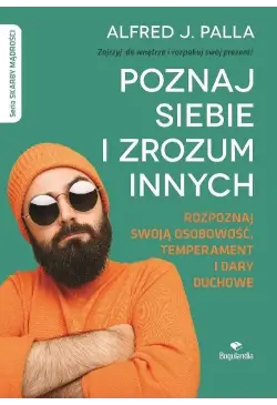 Poznaj siebie i zrozum innych