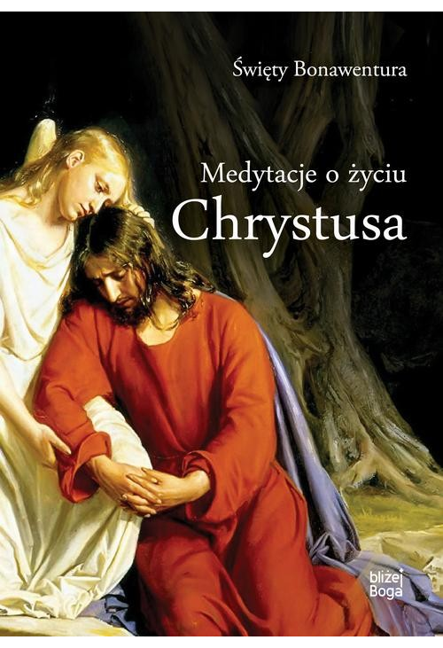 Medytacje o życiu Chrystusa