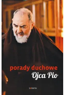 Porady duchowe Ojca Pio