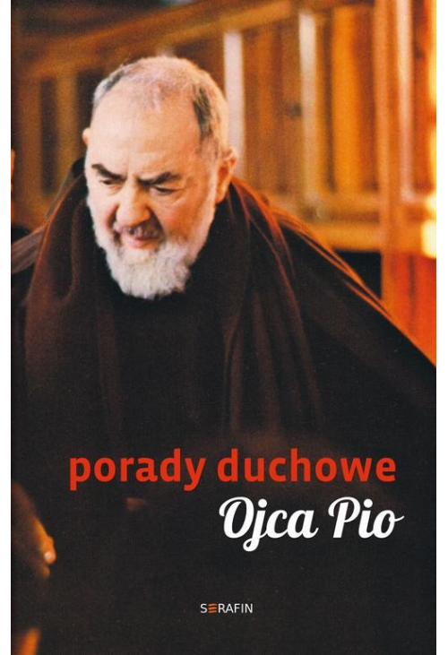 Porady duchowe Ojca Pio