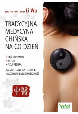 Tradycyjna Medycyna Chińska...