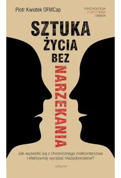Sztuka życia bez narzekania