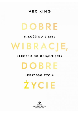 Dobre wibracje, dobre...