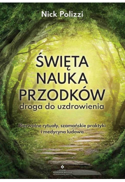 Święta nauka przodków –...