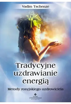 Tradycyjne uzdrawianie...