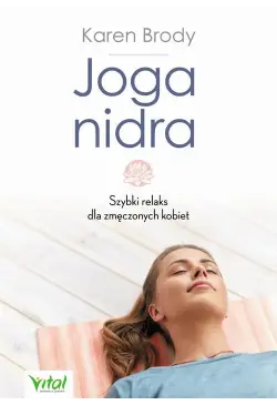 Joga nidra. Szybki relaks...