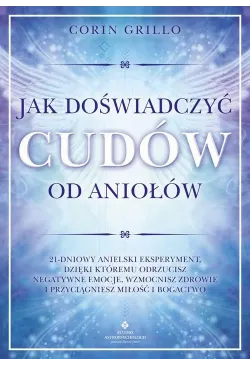 Jak doświadczyć cudów od...