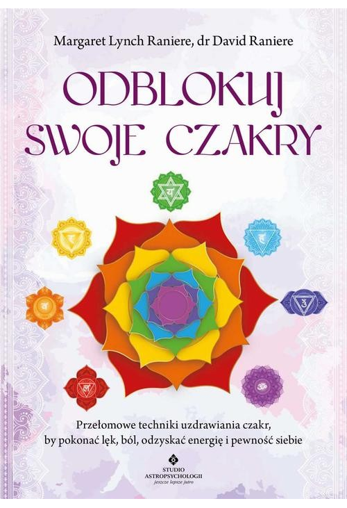 Odblokuj swoje czakry