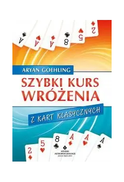 Szybki kurs wróżenia z kart...