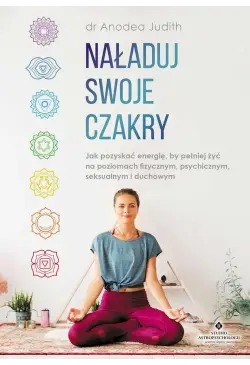 Naładuj swoje czakry