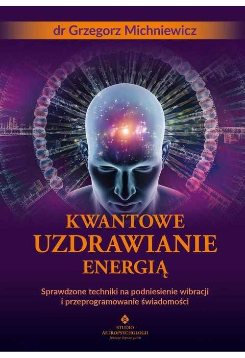 Kwantowe uzdrawianie energią