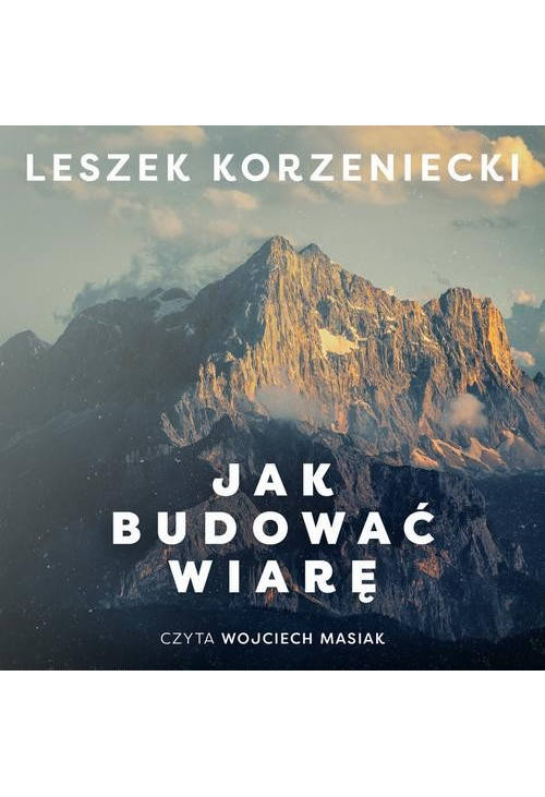 Jak budować wiarę