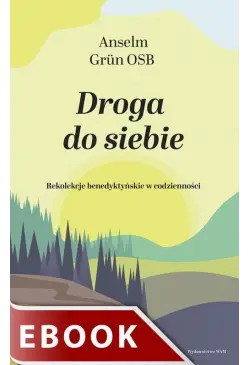Droga do siebie. Rekolekcje...
