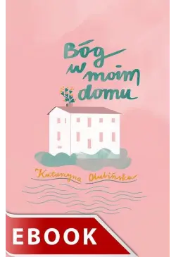 Bóg w moim domu