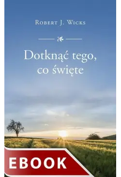 Dotknąć tego, co święte