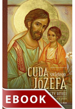 Cuda świętego Józefa....