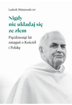 Nigdy nie układaj się ze...
