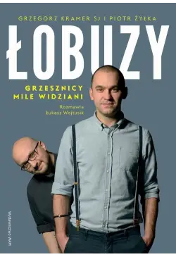 Łobuzy. Grzesznicy mile...