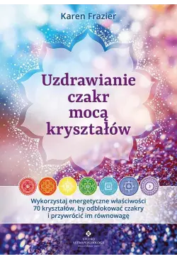 Uzdrawianie czakr mocą...