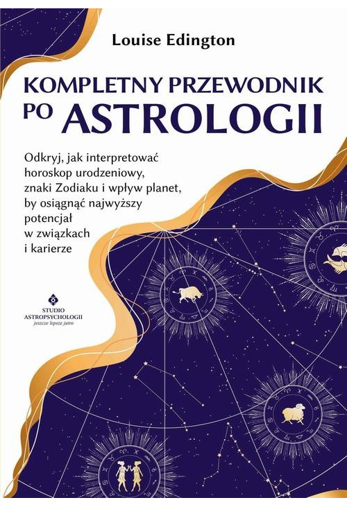 Kompletny przewodnik po astrologii