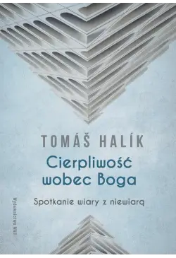 Cierpliwość wobec Boga....