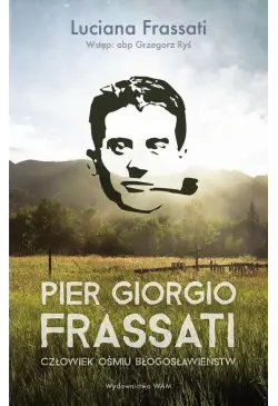 Pier Giorgio Frassati....