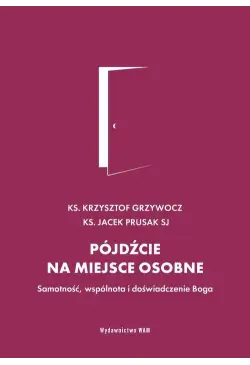 Pójdźcie na miejsce osobne