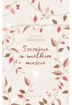 Szczęście w wielkim mieście