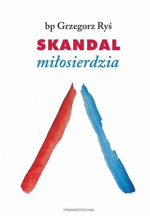 Skandal miłosierdzia