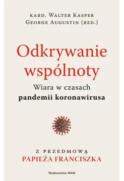 Odkrywanie wspólnoty. Wiara...