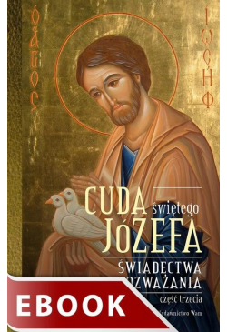 Cuda świętego Józefa....