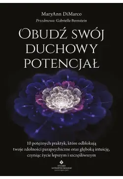 Obudź swój duchowy potencjał