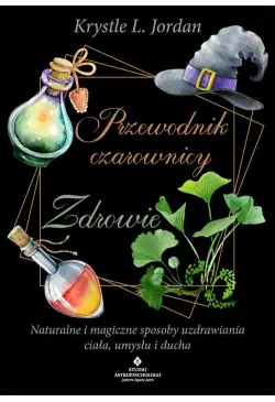 Przewodnik czarownicy. Zdrowie