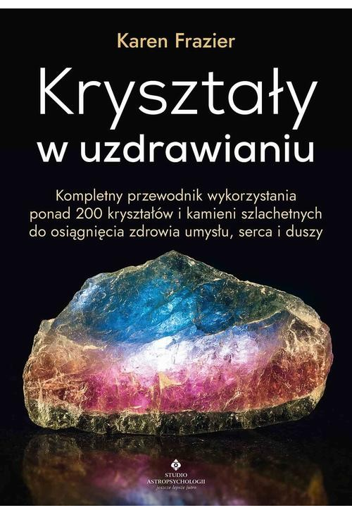 Kryształy w uzdrawianiu