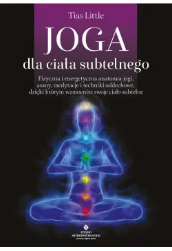 Joga dla ciała subtelnego