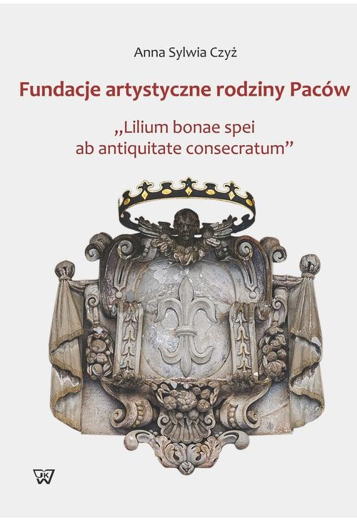 Fundacje artystyczne rodziny Paców