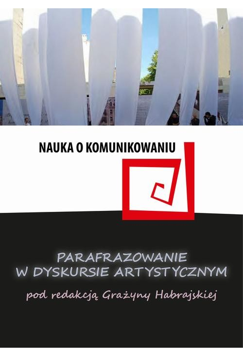 Parafrazowanie w dyskursie artystycznym