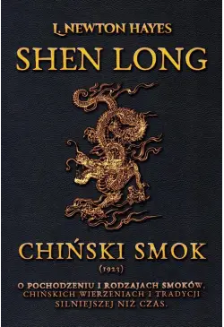 Shen Long. Chiński Smok