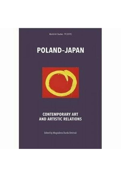 Poland–Japan. Contemporary Art and Artistic Relations