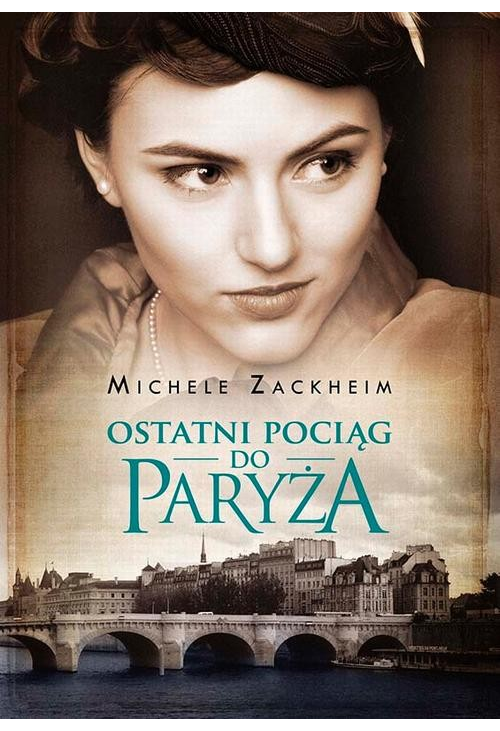 Ostatni pociąg do Paryża