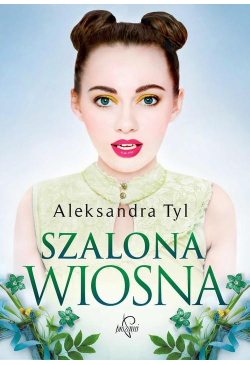 Szalona wiosna