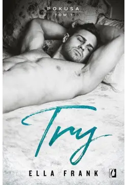 Try. Pokusa. Tom 1