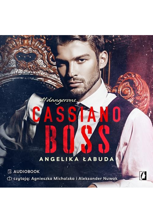 Cassiano Boss. Dangerous. Tom 1