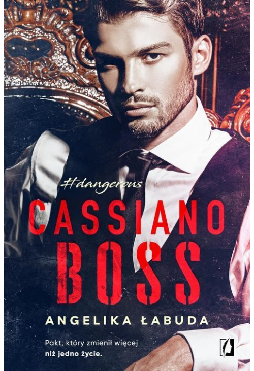 Cassiano boss. Dangerous. Tom 1