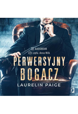 Perwersyjny bogacz. Kuszący...