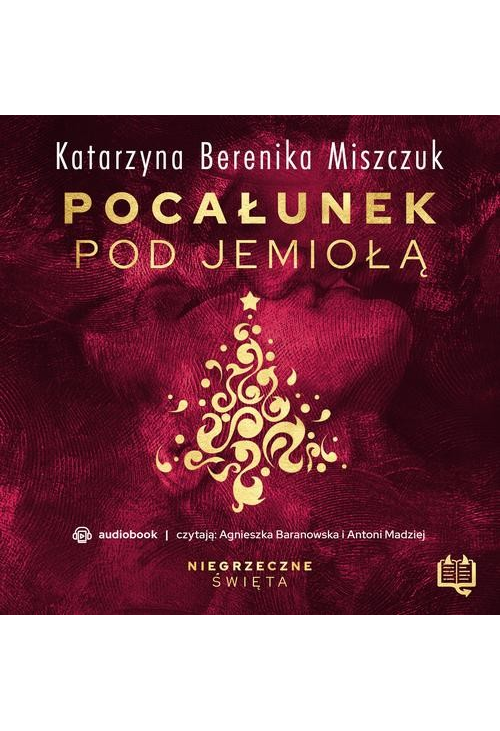 Pocałunek pod jemiołą. Niegrzeczne święta (10)