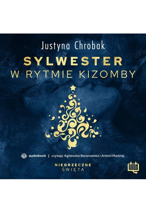 Sylwester w rytmie kizomby. Niegrzeczne święta (8)