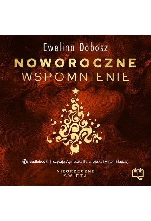 Noworoczne wspomnienie. Niegrzeczne święta (9)